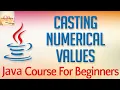 Learn Java Tutorial for Beginners Part 32 Casting Numerical Values
