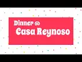 DINNER AT CASA REYNOSO MEXICAN RESTAURANT MEXICAN FOODS