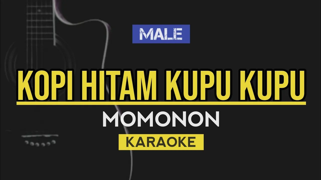 MOMONON - Kopi Hitam Kupu Kupu - (Karaoke Reggae)