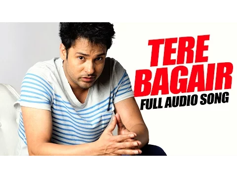 Download MP3 Tere Bagair (Full Audio Song) | Amrinder Gill  | Latest Punjabi Song 2016 | Speed Records