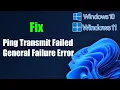 Fix Windows Ping Transmit Failed General Failure Error