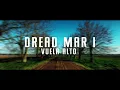 Dread Mar I - Vuela Alto (Lyric Video)