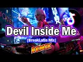 Dj Viral Tiktok - DEVIL INSIDE ME - (Breaklatin Remix) - DJ BHARZ