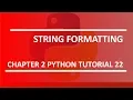 String formatting Python tutorial 22