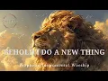 Download Lagu BEHOLD I DO A NEW THING/Powerful prophetic Instrumental Worship/Background Prayer Music