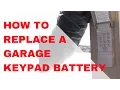 How To Replace a Garage Door Opener Keypad Battery