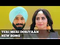 Download Lagu Teri Meri Doriyaan New Song | Song From Ep 51