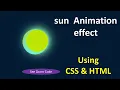 Sun animation rotate css and html using web design