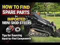 How to Find Spare Parts for Imported Mini Skid Steers Tips for Sourcing Hard to Find Components