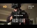Download Lagu FALSE FLAG | CIA CONSPIRACY ACTION FEATURE FILM