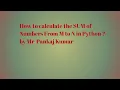 Sum Of Numbers From M to N in Python