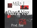 Rara Vez - Milo j & Taiu
