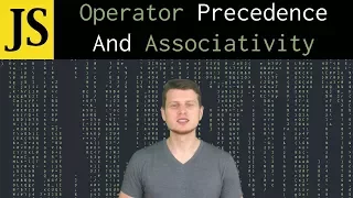 JavaScript Tutorial Operator Precedence And Associativity