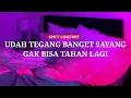 Lagu Sabar Sayang Masih Sore (spicy Comfort) - ASMR Husband Indonesia