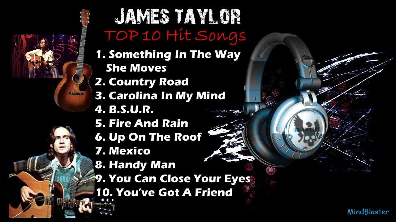 James Taylor - Top 10 Hits