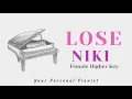 Download Lagu Lose - Niki (Female Higher Key / Male Lower Key Piano Karaoke) - Instrumental Acoustic Cover