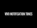 Lagu VIVO NOTIFICATION TONES