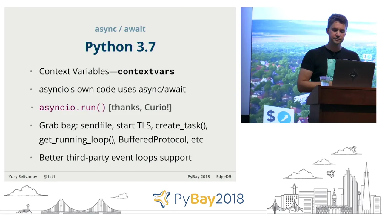 asyncio: what's next | Yury Selivanov @ PyBay2018