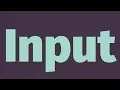 Input Visual Logic Introduction