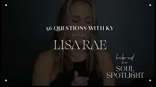 Download Soul Spotlight: 56 Questions with Ky featuring Lisa Rae MP3