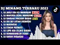 Download Lagu DJ MINANG TERBARU 2024 - DJ JANJI UDA DATANG KA MAMINANG X KOK DEN TAU DARI DULU FULL BASS