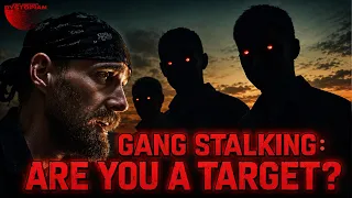 Gang Stalking Are You Predator or Prey