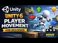 How to Make Player Movement in Unity 6 Step by Step