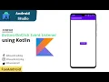 Kotlin Button Click Event Android Studio Tutorial 2021 Foxandroid