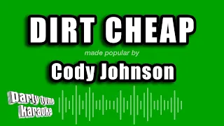 Cody Johnson - Dirt Cheap Karaoke Version