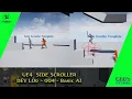 UE4 Side Scroller Game Devlog 005 - Basic AI Setup