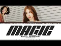 Download Lagu NAYEON - 'Magic' [Feat. Julie of KISS OF LIFE] Lyrics [Color Coded_Eng]
