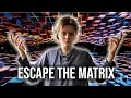 Escape The Matrix The Creative Movement