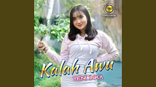 Download Kalah Awu MP3