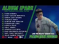 Download Lagu KAMU DIMANA - IPANK FULL ALBUM TERBAIK (LIRIK) APAKAH ITU CINTA - LAGU POP MELAYU TERBARU 2025