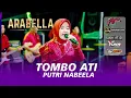 Download Lagu ARABELLA MUSIC RELIGI - TOMBO ATI - PUTRI NABEELA - PEMUDA SUDO WETAN - DHEHAN PRO AUDIO -WAHYUMEDIA
