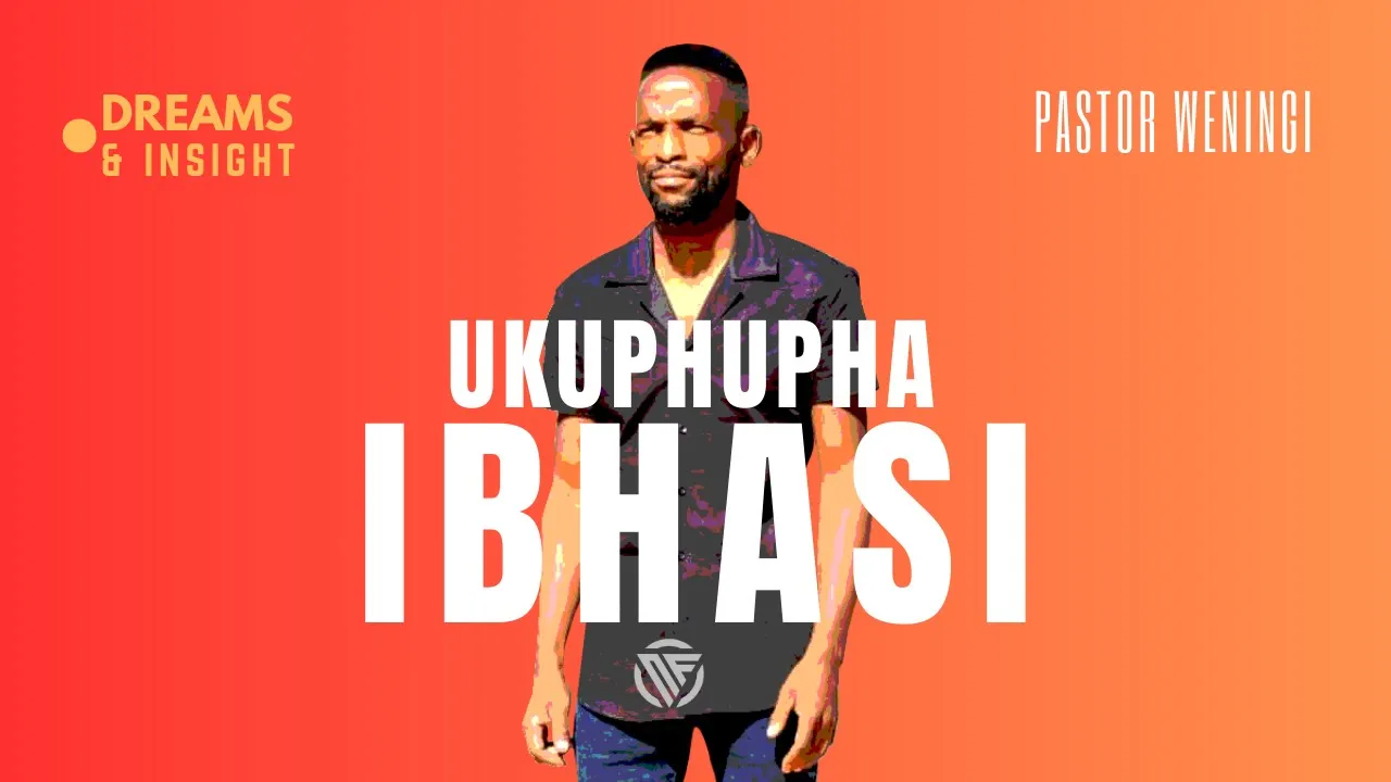 Ukuphupha ibhasi | @pastorweningi