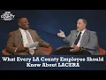 What Every LA County Employee Should Know About LACERA