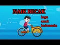 Download Lagu NAIK BECAK..  LAGU ANAK INDONESIA