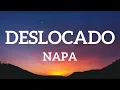 Download Lagu NAPA - Deslocado (Lyrics)