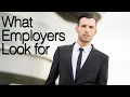What Employers Look For In An Employee