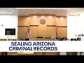Arizonans can now apply to seal their criminal records
