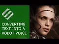 How to Convert Text into a Robot Voice - Programs Online Services and Browser Extensions