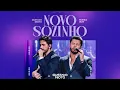 Gustavo Mioto, Murilo Huff - Novo Sozinho - Música Nova