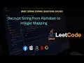 Decrypt String from Alphabet to Integer Mapping Day9 JavaCode StringProblem EasyExplaination