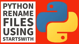 Python Programming - Rename Files Using Startswith 2023