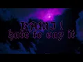 Download Lagu KAMI ! - hate to say it [prod. $otto x dontreesh]