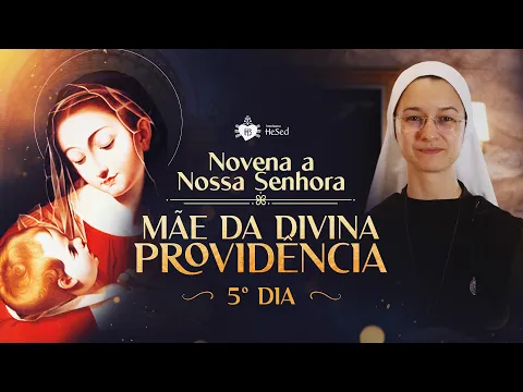 Novena a Nossa Senhora da Divina Providência — 5º Dia