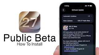 iOS 27 Public Beta Is Out - How To Install