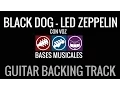 Black Dog Guitar Backing Track CON VOZ Pista de Acompañamiento de guitarra