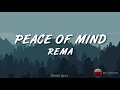 Rema - Peace Of Mind (Lyric Video)